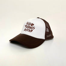 Load image into Gallery viewer, Good Things Ahead Trucker Hat