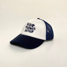Load image into Gallery viewer, Good Things Ahead Trucker Hat
