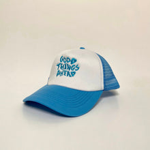 Load image into Gallery viewer, Good Things Ahead Trucker Hat